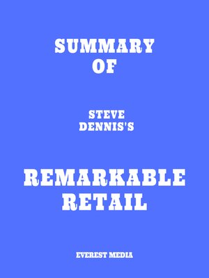 cover image of Summary of Steve Dennis's Remarkable Retail